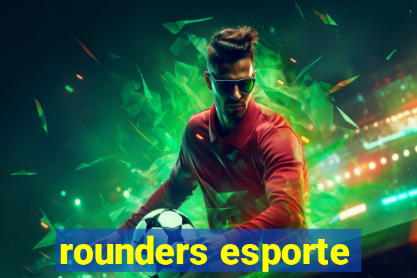 rounders esporte